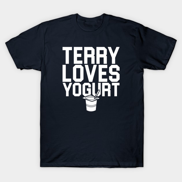 Terry Loves Yogurt T-Shirt by huckblade